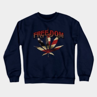 Freedom Weed Crewneck Sweatshirt